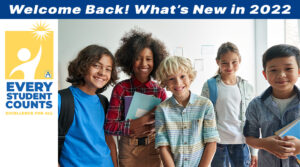group of students smiling at camera, with the words “Welcome Back! What’s New in 2022” and the APS Every Student Counts logo