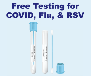 Image of nasal swabs with the words "Free Testing for Covid, Flu, and RSV"