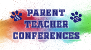 colorful background with words, "Parent Teacher Conferences Thurs. 10/19 and Fri. 10/20"