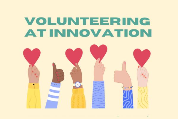 hands holding hearts with the words, "Volunteering and Innovation"